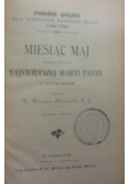 Miesiąc maj poświęcony czci Najświętszej Maryi Panny, 1900 r.
