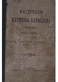 Katechizm Rzymsko-Katolicki Większy,1901r.