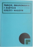 Tarcie Smarowanie I Zużycie Części Maszyn