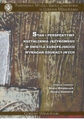 Stan i perspektywy kształcenia językowego