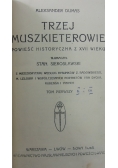 Trzej muszkieterowie, 1913 r.