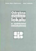 Odrębna własność lokalu w spółdzielni mieszkaniowej