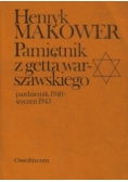 Pamiętnik z getta warszawskiego. Październik 1940 - styczeń 1943