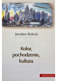 Kolor pochodzenie kultura