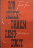 Pod sztandarem rewolucji