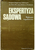 Ekspertyza sądowa Wybrane zagadnienia
