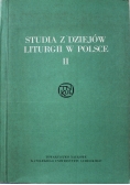 Studia z dziejów liturgii w Polsce II
