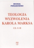 Teologia wyzwolenia Karola Marksa cz I i II