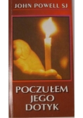 Poczułam Jego dotyk