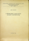 Z problemów logicznych analizy historycznej