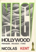 Nagi Hollywood pieniądze,władza i kino