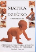Matka i dziecko. Vademecum