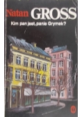 Kim pan jest panie Grymek
