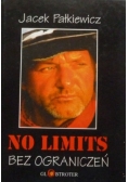 No limits Bez ograniczeń + Autograf Pałkiewicza
