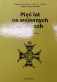Pięć lat na wojennych ścieżkach
