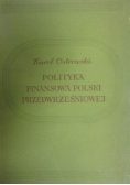 Polityka Finansowa Polski Przedwrześniowej