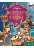 Baśniowa biblioteczka Muzykanci z Bremy
