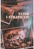 Ucisk i strapienie, cz. 1