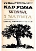 Nad Pissą wissą i narwią