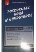 Poszukując Boga w komputerze