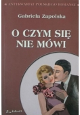 O czym się nie mówi