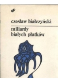 Miliardy białych płatków