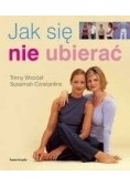 Jak się nie ubierać