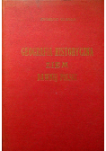 Geografia Historyczna Ziem Dawnej Polski reprint z 1903 r