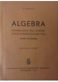 Algebra podręcznik dla liceów ogólnokształcących, 1947 r.