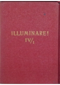Illuminare!, Tom I-II oraz IV/1, IV/2