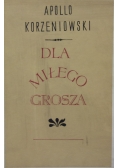 Dla miłego grosza