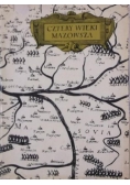 Cztery wieki Mazowsza