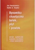 Dynamika chaotyczna belek, płyt i powłok