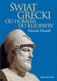 Świat Grecki od Homera do Kleopatry