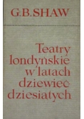 Teatry londyńskie w latach dziewięćdziesiątych