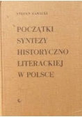 Początki syntezy historycznoliterackiej w Polsce