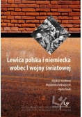 Lewica polska i niemiecka wobec I wojny światowej