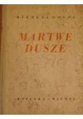 Martwe dusze, 1949r.