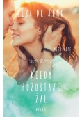 Kiedy pozostaje żal