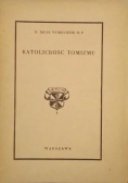 Katolickość tomizmu 1938 r.