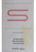 Marksizm. Socjologia. Socjalizm