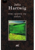 Nim opatrzy się zieleń