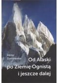 Od Alaski po Ziemię Ognistą i jeszcze dalej