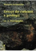 Zeszyt do ćwiczeń z geologii, cz. 1 Petrografia