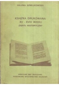 Książka drukowana XV-XVIII wieku zarys historyczny