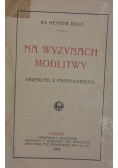 Na wyżynach modlitwy, 1914r