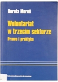Wolontariat w trzecim sektorze. Prawo i praktyka