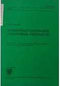 Administracyjnoprawne zagadnienia informatyki
