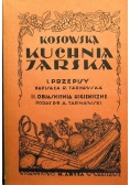 Kuchnia jarska reprint z 1929 r.