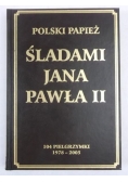 Śladami Jana Pawła II